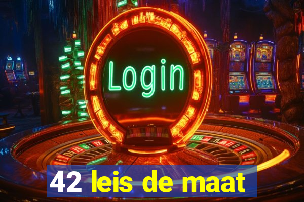 42 leis de maat